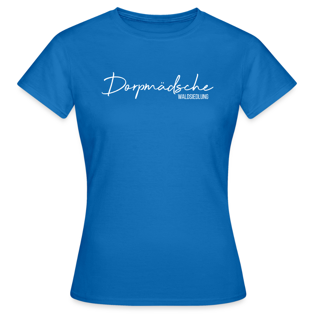 T-Shirt | Dorpmädsche Waldsiedlung Klassik | Mädsche - Royalblau