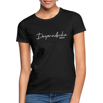 T-Shirt | Dorpmädsche Hücheln Klassik | Mädsche - Schwarz