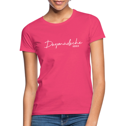 T-Shirt | Dorpmädsche Hücheln Klassik | Mädsche - Azalea