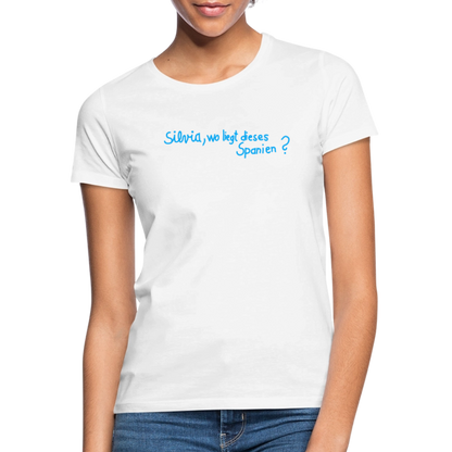 T-Shirt | Silvia, wo liegt... | Mädsche - Weiß