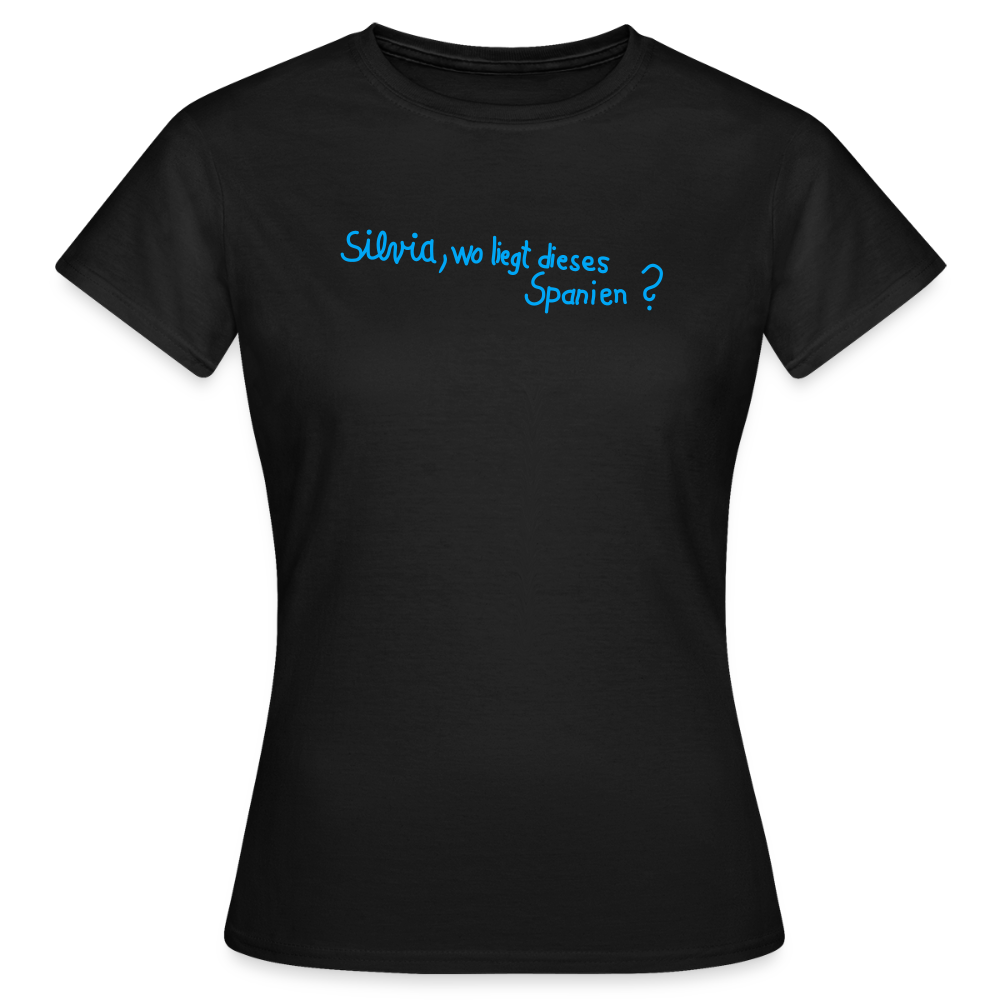 T-Shirt | Silvia, wo liegt... | Mädsche - Schwarz