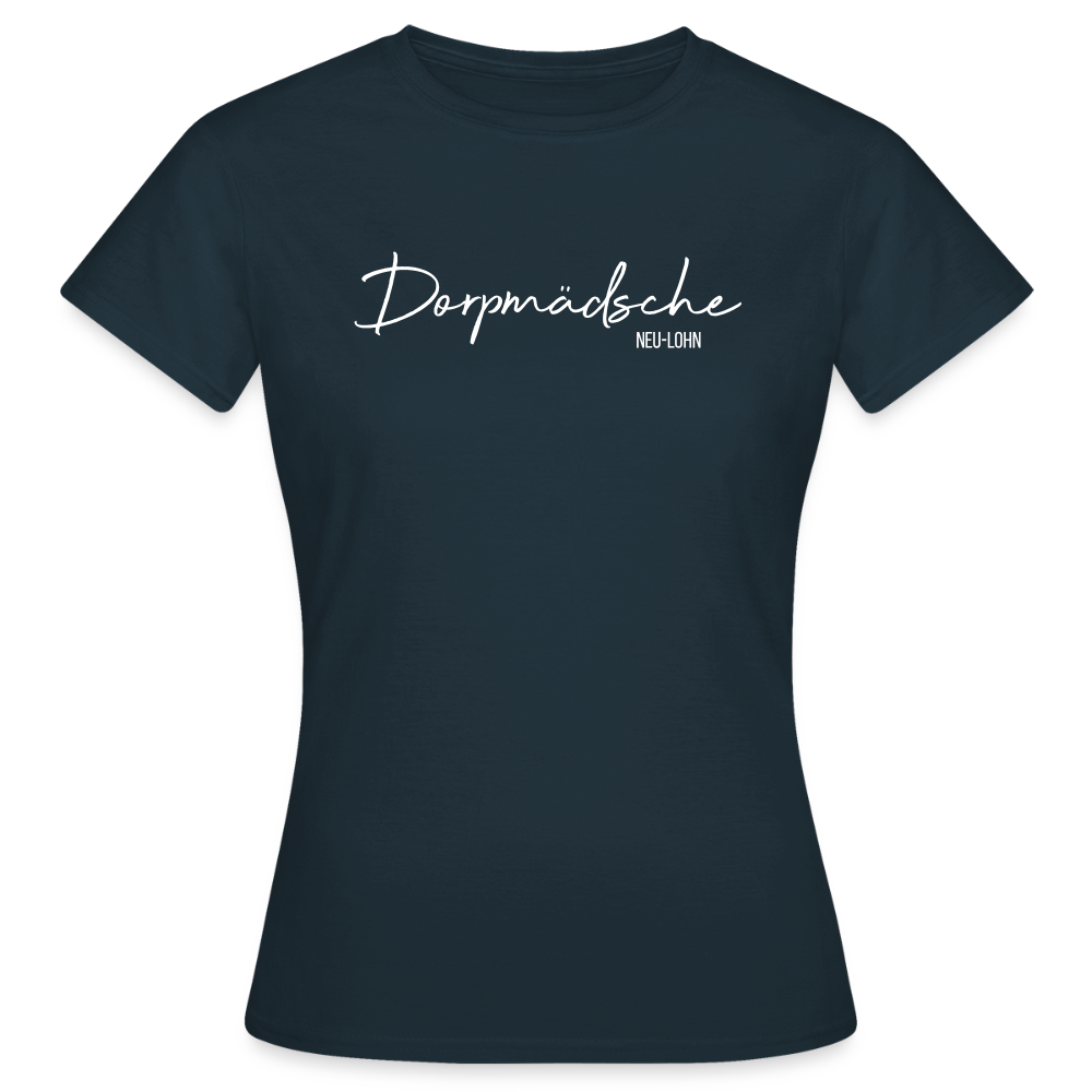 T-Shirt | Dorpmädsche Neu-Lohn Klassik | Mädsche - Navy