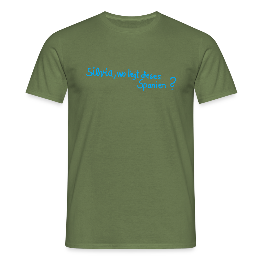 T-Shirt | Silvia, wo liegt... | Manns-Lüü - Militärgrün