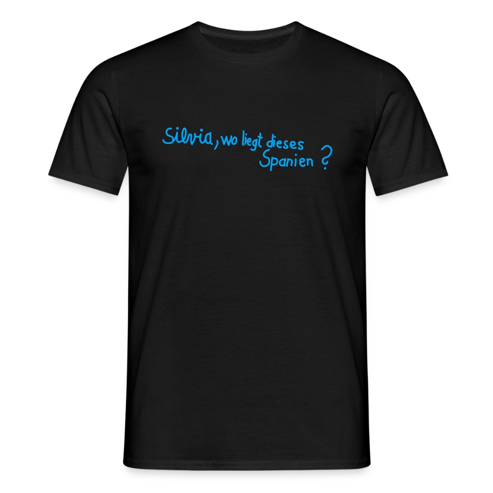 T-Shirt | Silvia, wo liegt... | Manns-Lüü - Schwarz