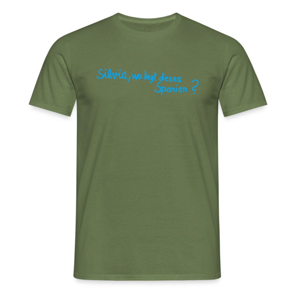 T-Shirt | Silvia, wo liegt... | Manns-Lüü - Militärgrün