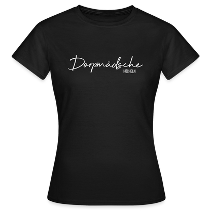 T-Shirt | Dorpmädsche Hücheln Klassik | Mädsche - Schwarz