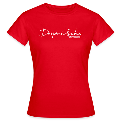 T-Shirt | Dorpmädsche Waldsiedlung Klassik | Mädsche - Rot