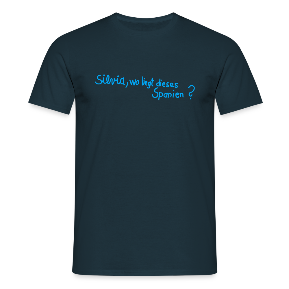 T-Shirt | Silvia, wo liegt... | Manns-Lüü - Navy