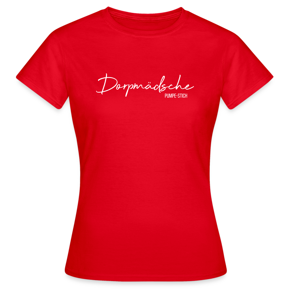 T-Shirt | Dorpmädsche Pumpe-Stich Klassik | Mädsche - Rot