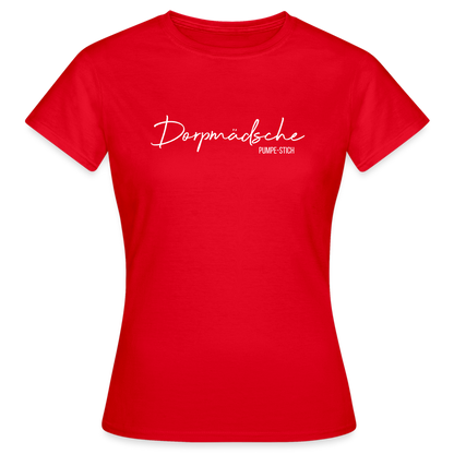 T-Shirt | Dorpmädsche Pumpe-Stich Klassik | Mädsche - Rot