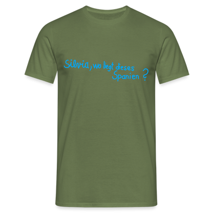 T-Shirt | Silvia, wo liegt... | Manns-Lüü - Militärgrün